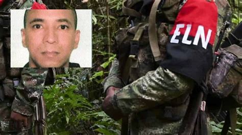 Gobierno Nacional Confirmó La Muerte De Alias Pirry Cabecilla Del Eln