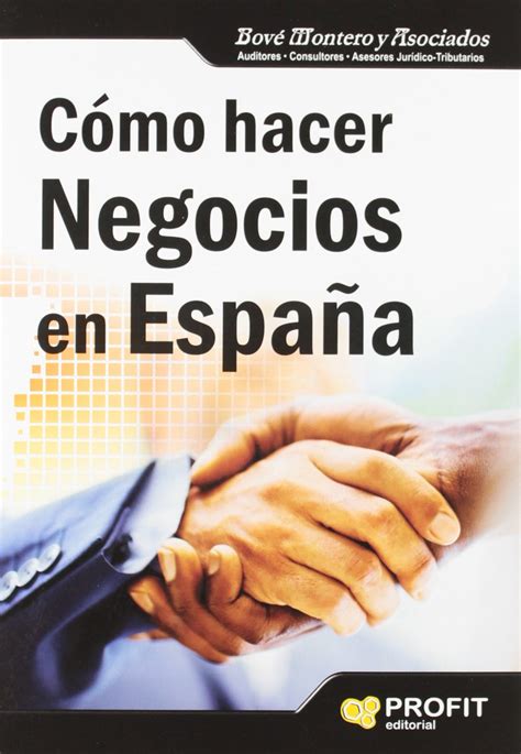 Cómo Hacer Negocios En España Spanish Edition