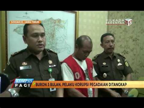 Buron Kasus Korupsi Pegadaian Rp Juta Ditangkap Youtube