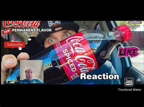 Reaction To Coca Cola Spiced Review New Permanent Flavor