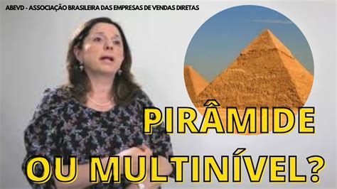 Diferen A Entre Marketing Multin Vel E Pir Mide Abevd Youtube