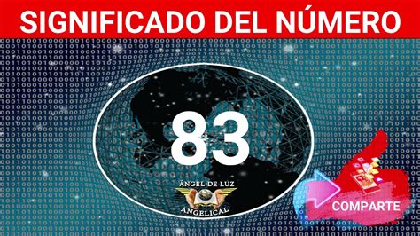 NUMEROLOGÍASignificado del número 83 Numero 83 en lo espiritualnumero