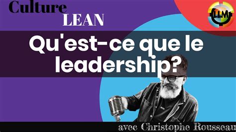 Qu Est Ce Que Le Leadership Youtube