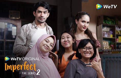 Imperfect The Series Season Kapan Tayang Catat Jadwal Tayang Wetv