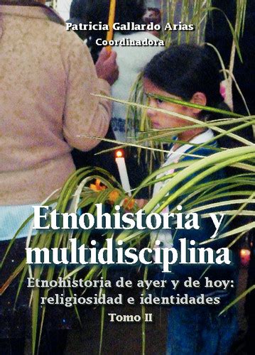 Etnohistoria Y Multidisciplina Tomo II Mediateca INAH