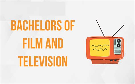 Bachelor Of Film And Television BFTV KWT Education Exams Updates