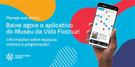 Museu da Vida Fiocruz lança app para aprimorar experiência do visitante