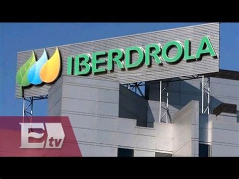 Iberdrola Vaticina Inversiones En M Xico Para Los Pr Ximos A Os Paul