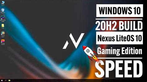 Nexus Liteos Gaming Edition Best Windows Lite Version X