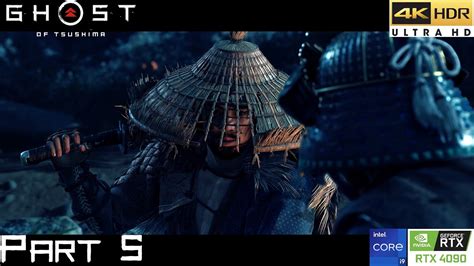 Ghost Of Tsushima PC Playthrough Part 5 4k 60 FPS HDR RTX 4090