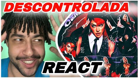 Pabllo Vittar Mc Carol Descontrolada Áudio REACT REACCIÓN