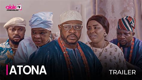 Atona Official Yoruba Movie Trailer Okiki Premium Tv Youtube