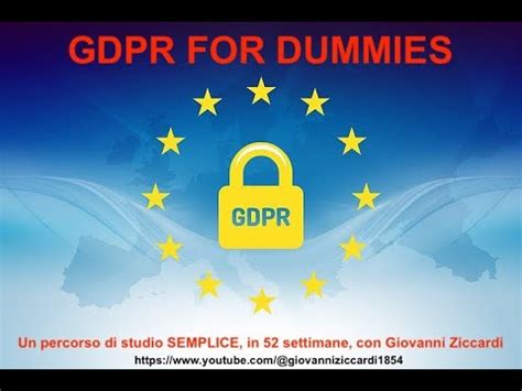 GDPR For DUMMIES Corso In 52 Settimane Lezione 14 Articolo 5 Del