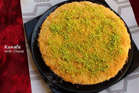 Kunafa Recipe Kunafa With Cheese Arabic Sweet