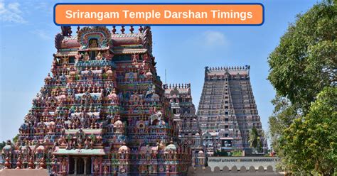 Srirangam Temple Darshan Timings Viswaroopa Seva Aarti Pooja