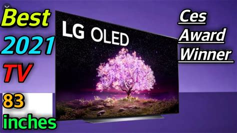 BEST 2021 TV LG OLED C1 2021 LG 4K HDR LED CES AWARD WINNER YouTube