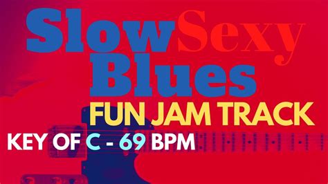 Blues Jam Track Slow Sexy Shuffle Blues Fun Interactive Backing Track