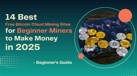 Best Free Bitcoin Cloud Mining Sites For Beginners In