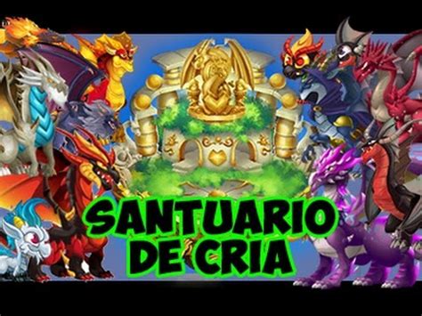 Como Sacar A Todos Los Dragones Del Santuario De Cria De Dragon City