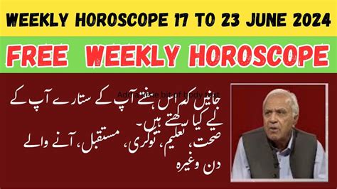 Apka Ye Hafta Kesa Rahy Ga 17 To 23 June 2024 Weekly Horoscope By