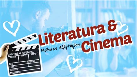 Os Melhores Filmes Baseados Em Livros Cinema Youtube