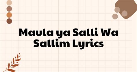 Maula Ya Salli Wa Sallim Lyrics Faizan E Mustafa