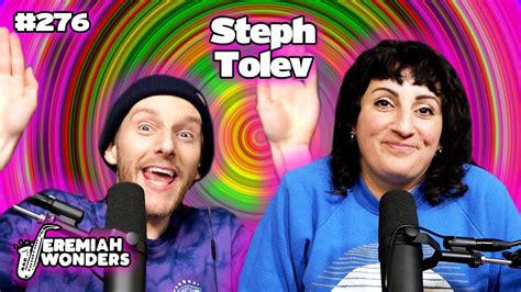 Steph Tolev Jeremiah Wonders Ep 276 YouTube