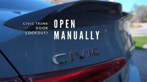 Honda Civic 2023 Trunk Door Lockout Here S How To Open It Manually