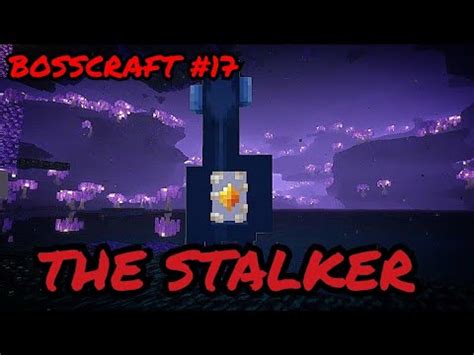 Minecraft BossCraft Episode 17 The Stalker Deeper And Darker YouTube