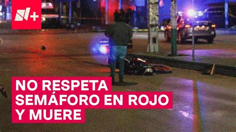 Motociclista muere tras pasarse un semáforo en rojo N YouTube