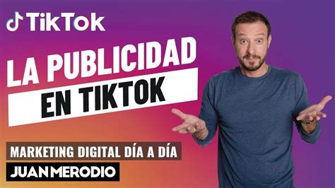 Como Hacer Publicidad En Tiktok Youtube