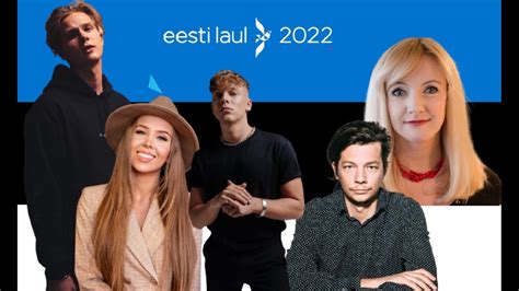 Eesti Laul 2022 My Top 20 Eurovision Song Contest 2022 Estonia YouTube