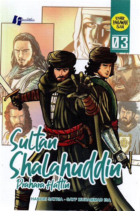 Jual Buku Komik Sultan Shalahuddin 3 Prahara Hattin Karya Handri