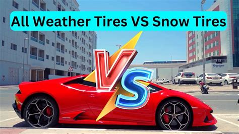 All weather tires vs snow tires: A comprehensive Review