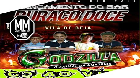 Cd A Vivo Godzilla No Buraco Doce Em Vila De Beja Dj Jeferson E Dj