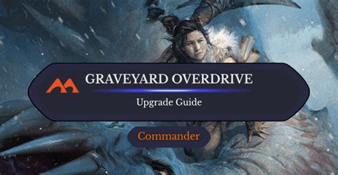 Graveyard Overdrive Upgrade Guide Easy Changes You Can Make Draftsim