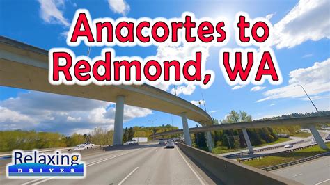 Anacortes To Redmond WA In 5 Minutes Relaxing Drives YouTube