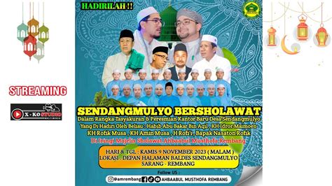 Live Sendangmulyo Bersholawat Habib Abu Kabar Bin Aqil Desa