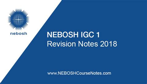 Nebosh Igc Revision Notes Nebosh Igc Study Material Pdf