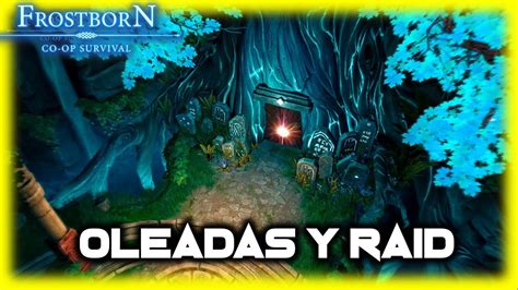 GRAN NOCHE GRAN OLEADAS DE GRAN ARBOL RAID FROSTBORN Javi G YouTube