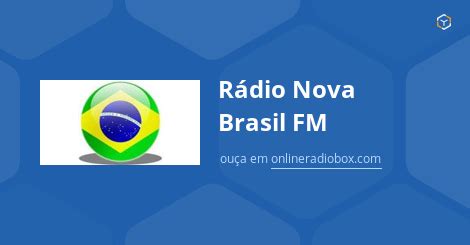 Rádio Nova Brasil FM ao Vivo Salvador Brasil Online Radio Box