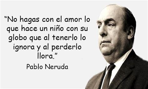 50 Frases de Pablo Neruda que te harán enamorar