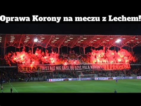 Oprawa Korony na meczu z Lechem Korona Kielce vs Lech Poznań 19 05