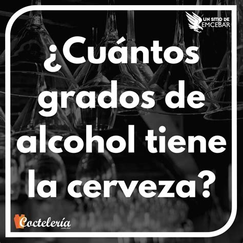 Arriba 87 Imagen Cuantos Grados De Alcohol Tiene La Cerveza Modelo