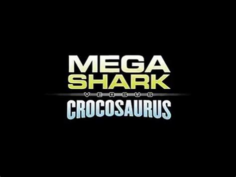 Mega Shark vs Crocosaurus Trailer Vidéo Dailymotion