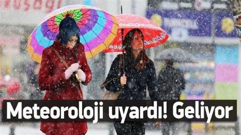 Meteoroloji Uyard Kar Geliyor Haber G Ncel