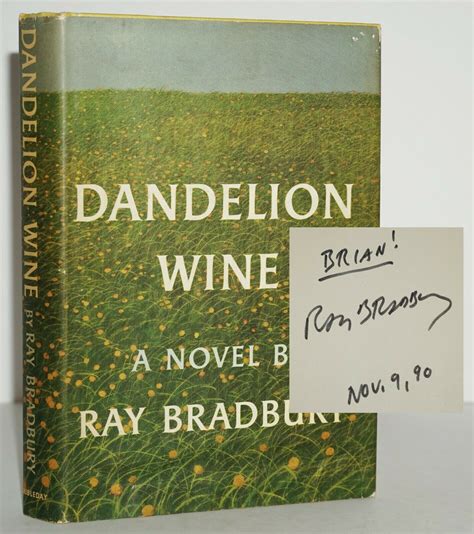 Dandelion Wine Signed By Ray Bradbury Fine Hardcover St