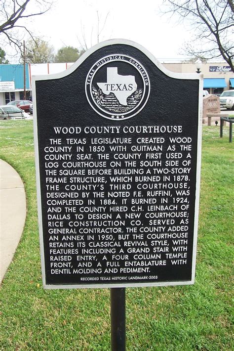 Wood County Courthouse Historical Marker Quitman Wood Cou Flickr