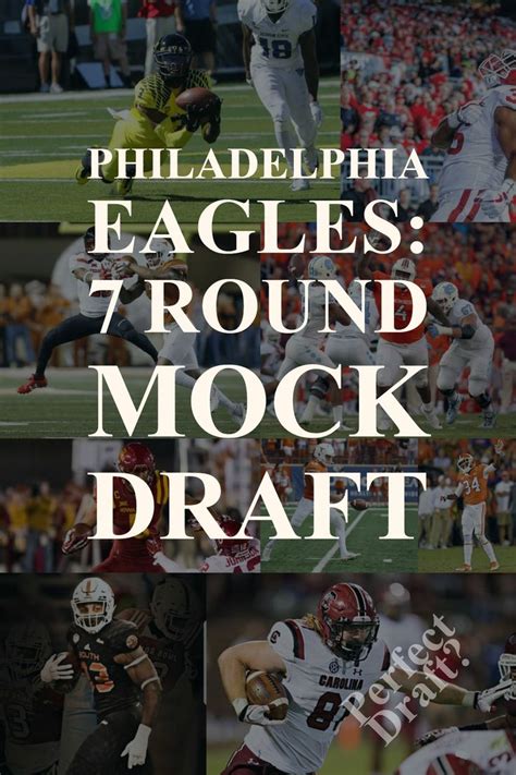 The Philadelphia Eaglesround Mock Mock Draft Is Shown In This Graphic