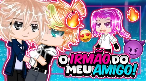 O Irm O Do Meu Amigo Yaoi Bl Mini Filme Gacha Club Youtube